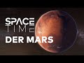 Aufbruch zum MARS - Ein Planet wird erobert | SPACETIME Doku