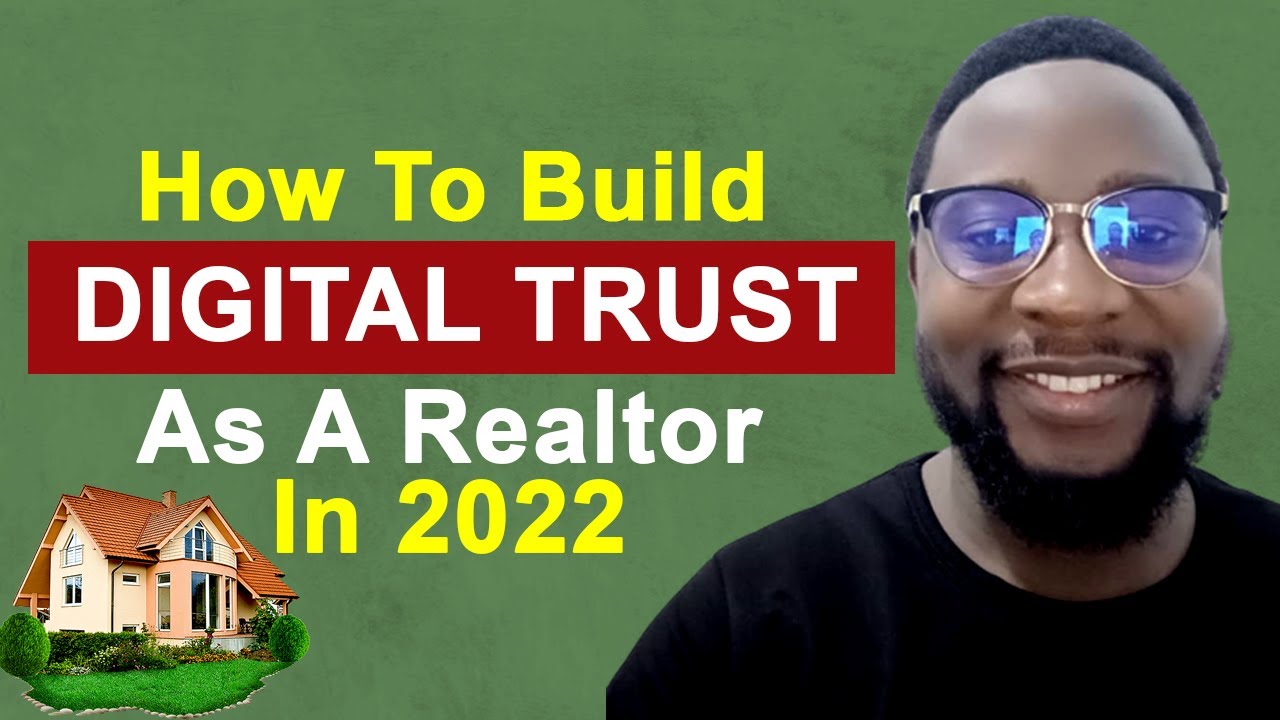 How To Build Digital Trust As a Realtor | How Realtors Can Sell More Properties Online In Nigeria.