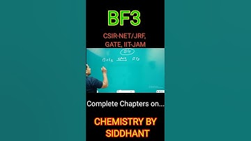 BF3 Making Reactions. CSIR-NET,. GATE, IIT JAM CHEMISTRY, P K Siddhant sir Reagents