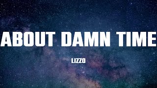 Lizzo - About Damn Time (Lyrics)