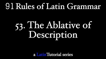 Rule 53: The Ablative of Description