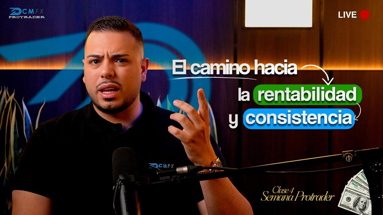 🔴 [4/4] El camino hacia la rentabilidad y la consistencia 🔴 - YouTube