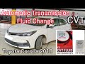 How To Change CVT Transmission Fluid of Toyota Corolla 2014 - 2018