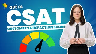 Qué Es Csat Customer Satisfaction Score Cómo Medir La Satisfacción De Tus Clientes
