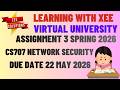 CS707 Network Security Assignment 3 Spring 2026 Virtual University of Pakistan