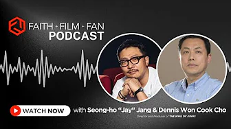 THE KING OF KINGS Director & Producer | Seong-ho “Jay” Jang & Dennis Won Cook Cho