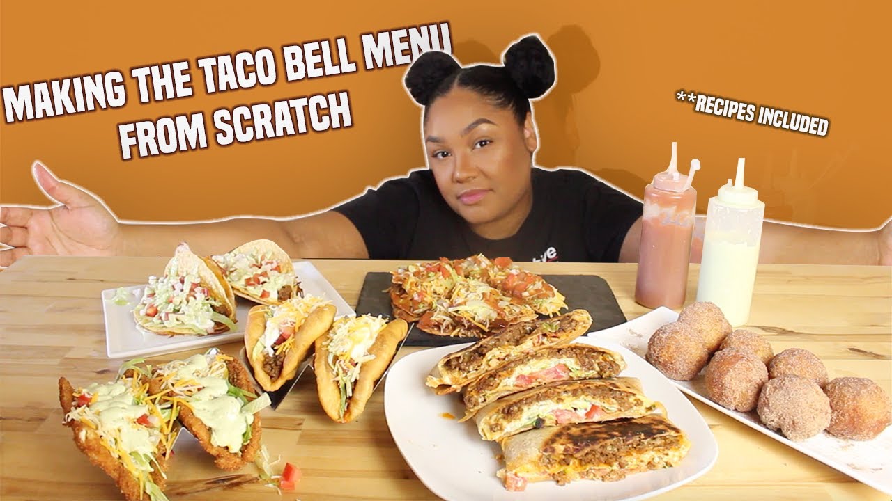MAKING TACO BELL FROM SCRATCH!!