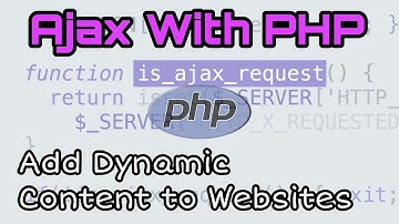 Ajax with PHP Tutorial For Beginners | Add Dynamic Content to Websites