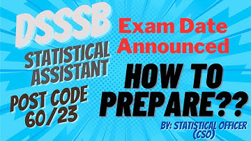 DSSSB Statistical Assistant Exam Date || Preparation Tips || How to Prepare in 1 Month ??