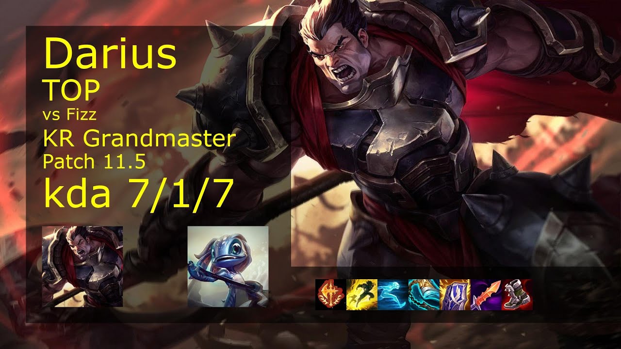 Darius Top vs Fizz - KR Grandmaster 7/1/7 Patch 11.5 Gameplay // [롤] 다리우스 vs 피즈 탑