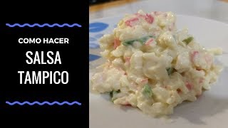 Como Hacer Salsa Tampico