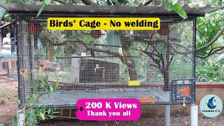 Love birds' cage  no welding | Birds' cage