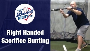 Baseball Bunt Technique - Right Handed Sacrifice Bunting | Improving in Baseball