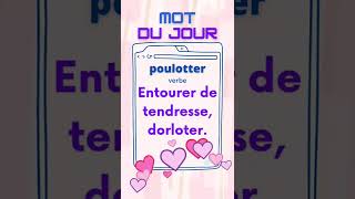 #MotDuJour : poulotter... #vocabulaire #fle #1mot1jour #amour #tendresse #attention #maman #poule