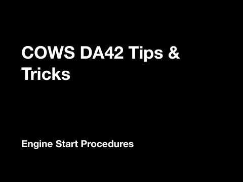 Tips & Tricks - DA42 Engine Start Procedure | COWS