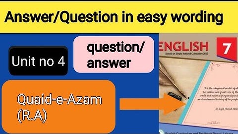 Quaid-e-Azam class 7 |questions answer with meaning  | English class 7  unit 4 PTB