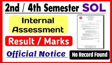 SOL 2nd / 4th Semester Internal Assessment Result/ Marks Check Now| No Record Found Problem Solution