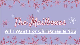 "All I Want For Christmas Is You" (Mariah Carey Piano & Vocal Cover) by The Mailboxes