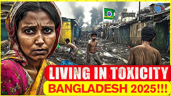 BANGLADESH: The Most POLLUTED Country on EARTH | The Shocking Truth