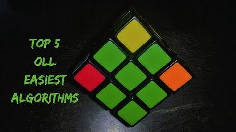 Top 5 Easiest OLL Algorithms.