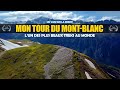 Mon tour du mont blanc  le film une aventure unique tmb en 7 jours