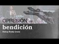 Opresión de Bendición | Bishop Ruddy Gracia