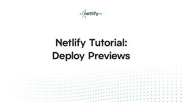 Netlify Tutorial – Deploy Previews