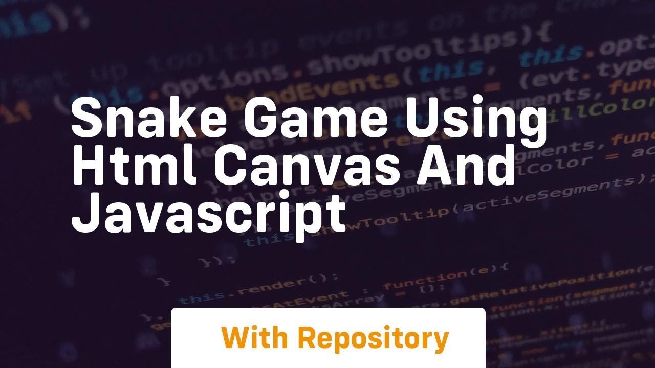 Snake game using html canvas and javascript - YouTube