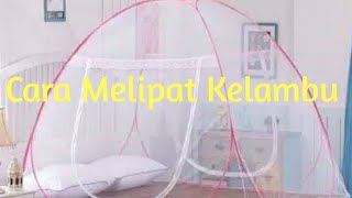 Cara Melipat Kelambu Tenda || Cara melipat Kelambu Lipat