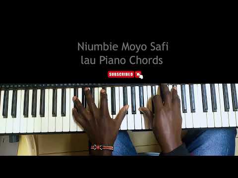 NIUMBIE MOYO SAFI PIANO COVER