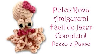 Polvo Rosa De Amigurumi - Passo A Passo