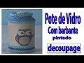 Vidro de azeitona com barbante pintado e decoupage