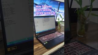 How To Open BIOS in ACER NITRO 5 gaming laptop #acer #acergaming #acernitro5 #bios #gaminglaptop