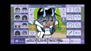 What everyone does in gacha life when I leave