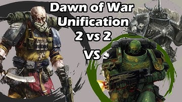 Dawn of War Unification: 2 vs 2 Vraksian Renegade Guard vs Salamanders and Chaos Space Marines