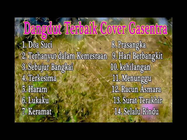 Kumpulan Dangdut lawas Terbaik (Versi Cover Gasentra) Full Album Klasik  Part 5 ( REVINA, TIYA, AURA class=