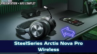 Arctis Nova Pro Wireless : Le meilleur Casque gaming ? Le Casque Gaming Ultime ? Mon Avis Complet !