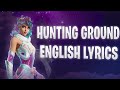 The hunting ground lyrics english  fortnite lobby track