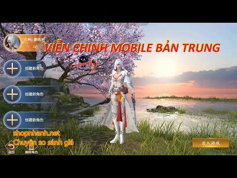 #1 Viễn Chinh Mobile  |Trải Nghiệm Bản Trung Quốc | Link tải APK Mới Nhất