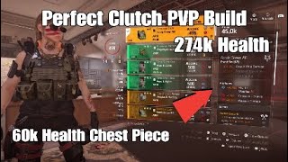 Division 2 Perfect Clutch Build 274k Health 220k Armor