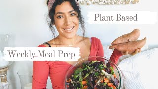 Weekly Meal Prep/ Plant Based