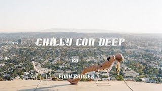 Eddy Banger - Chilly Con Deep - #008