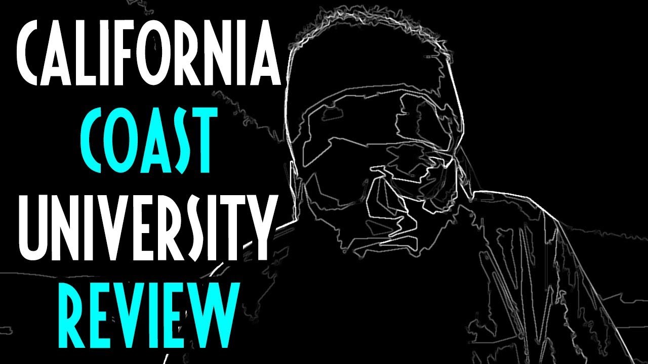 California Coast University Worth It Review YouTube California Coast University Worth It Review YouTube