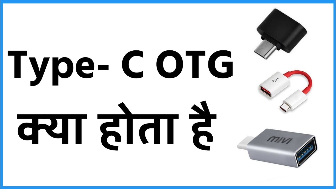 Type C Otg Type C Otg Cable C Type Otg Otg Type C Otg Kya Hota