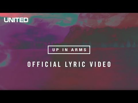 Hillsong UNITED Up In Arms Lyric Video