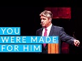 Paul Washer - You were Made For Him - Sermon Jam