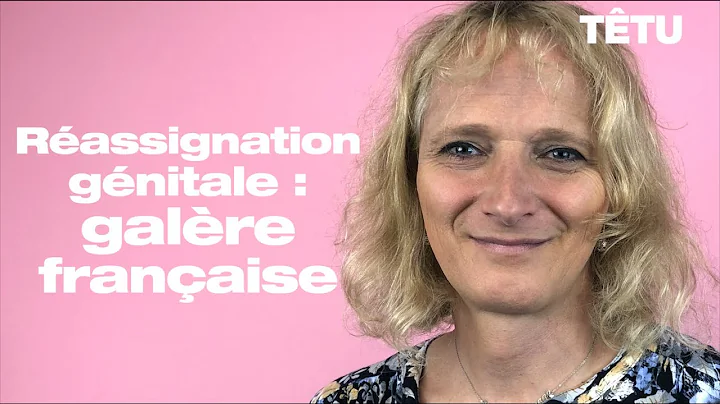 Coup de gueule de Sandra Forgues sur les oprations de rassignation gnitale en France