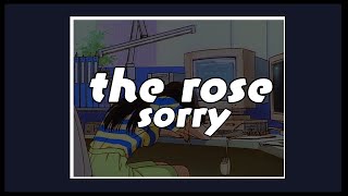 the rose - sorry (slowed & reverb)