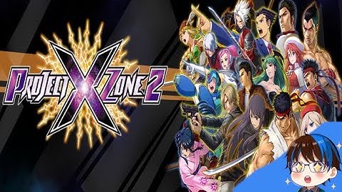 Project X Zone 2 part 32