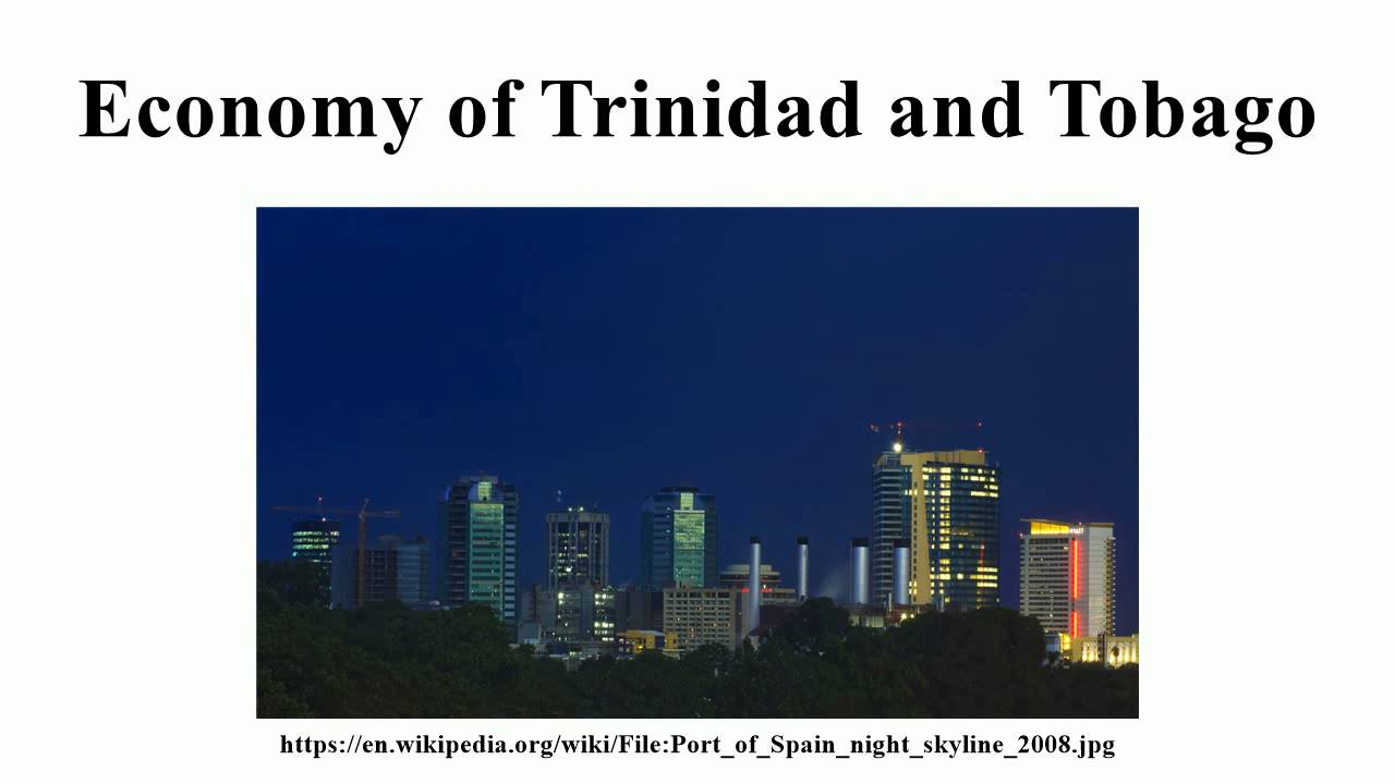 Economy of Trinidad and Tobago YouTube